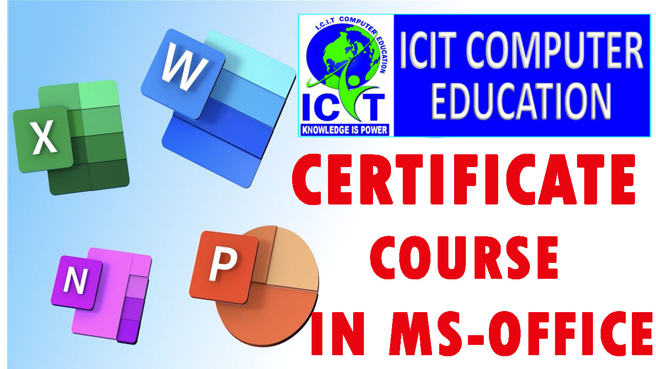 CERTIFICATE COURSE IN MS-OFFICE